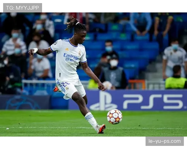 卡马文加传球大师再进化，助攻能力持续提升引发关注